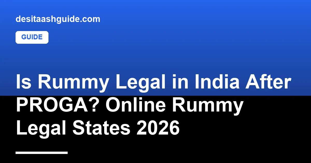 Online rummy card layout with India map overlay and PROGA Act 2025 reference for May 2026 legality status