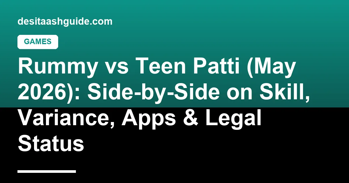 Rummy 13-card hand vs Teen Patti 3-card hand side by side