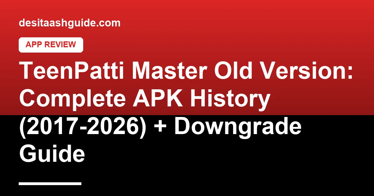 TeenPatti Master version timeline 2017-2026 showing 4 eras