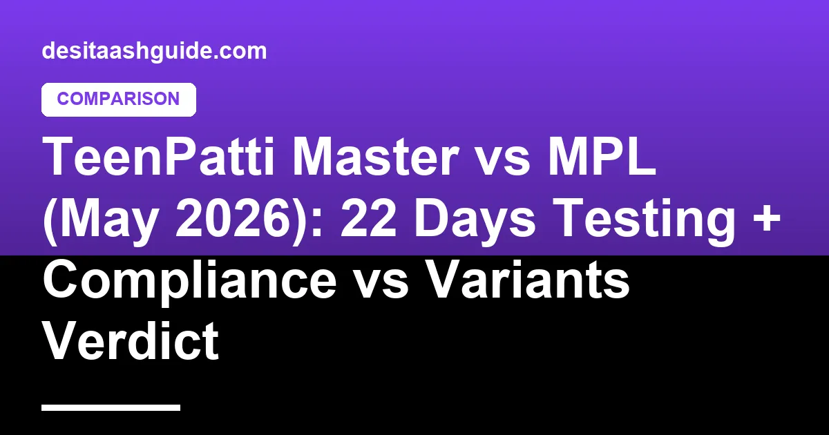 TeenPatti Master and MPL Teen Patti lobby screens compared