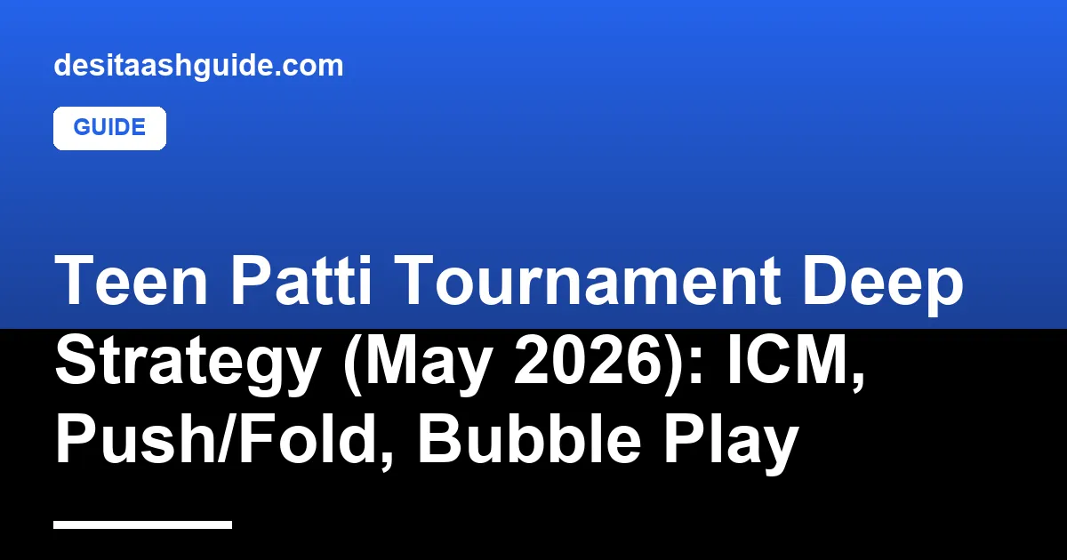 Teen Patti tournament bubble: short stack pushing all-in with chip leaderboard visible